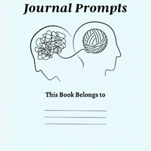 200 Mental Health Journal Prompts
